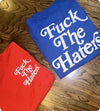 F* The Haters | Tee